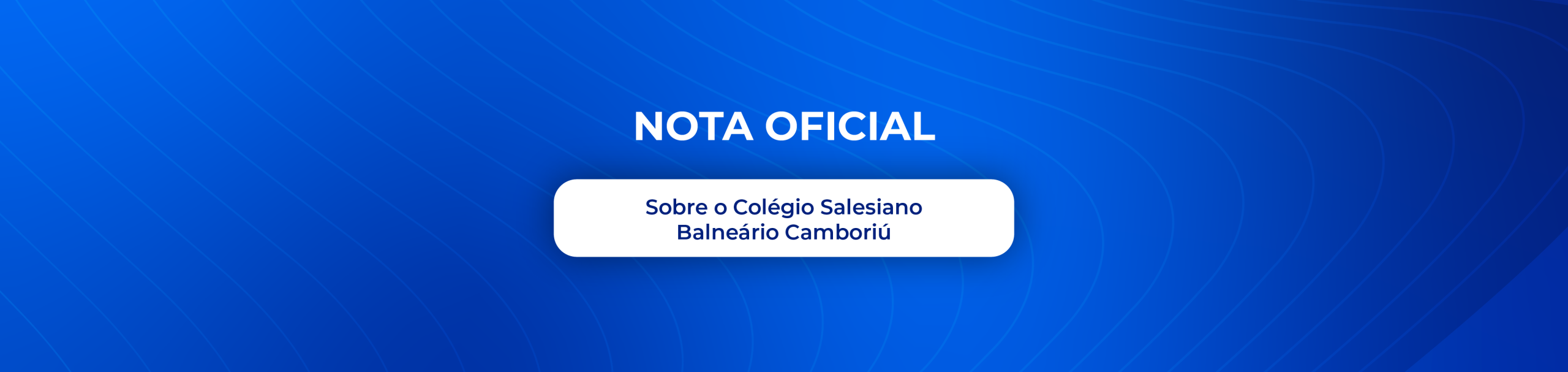 Nota oficial sobre o Colégio Salesiano Balneário Camboriú
